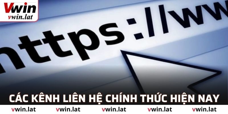Các kênh liên hệ chính thức hiện nay