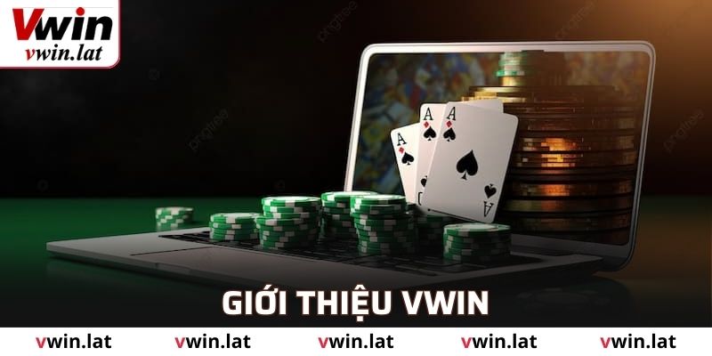 Giới thiệu đôi nét cơ bản nhất về nền tảng cá cược VWIN