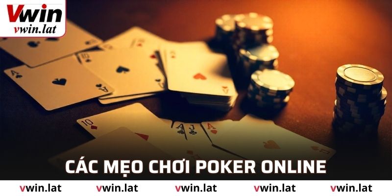 Các mẹo chơi poker online tại VWIN